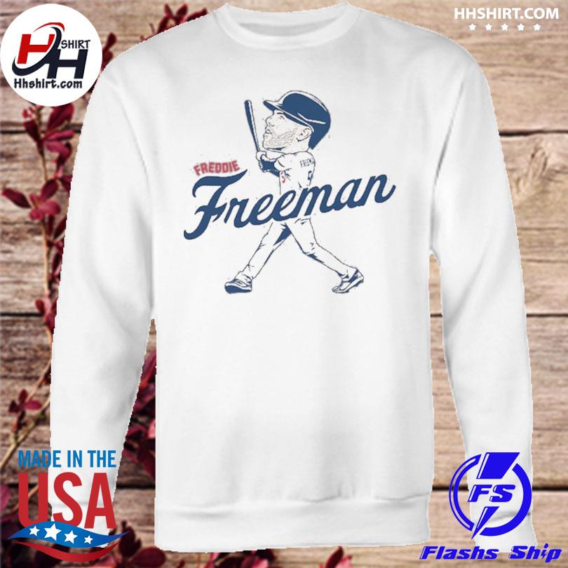 Freddie Freeman Do the Freddie shirt, hoodie, sweater, long sleeve