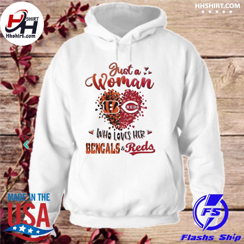 Just a women who love her Cincinnati Bengals and Reds shirt, hoodie,  sweater, long sleeve and tank top