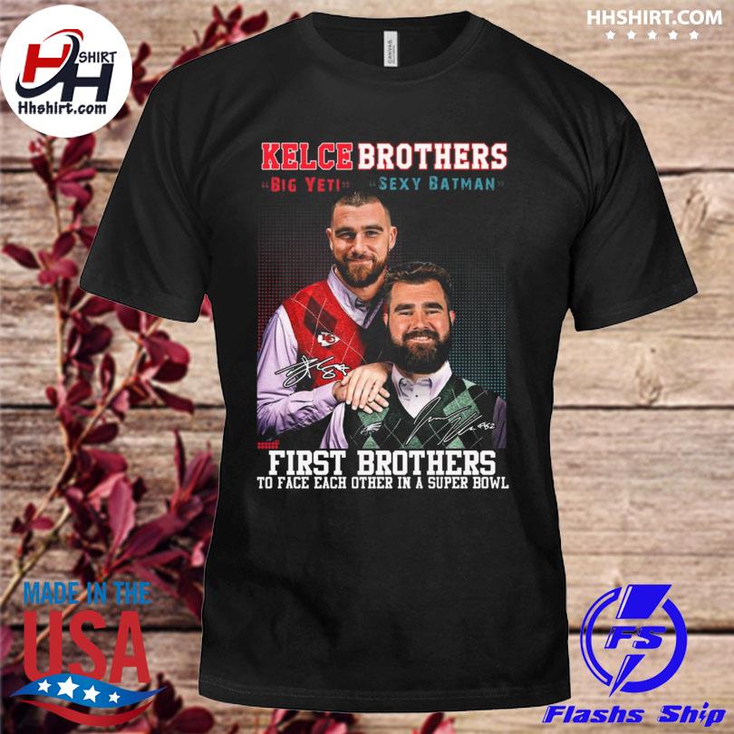 Funny kelce brothers big yeti secy batman frst brothers to face each other in a super bowl signatures 2023 shirt