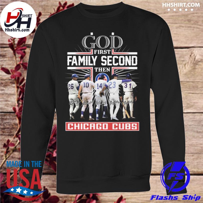 God First Family Second Then Chicago Cubs Baseball Shirt