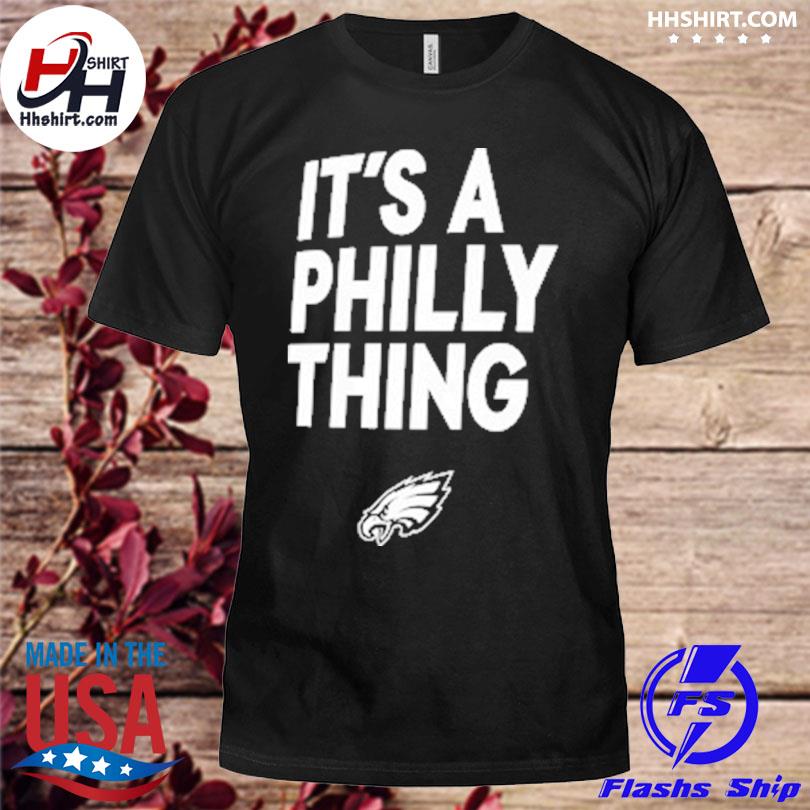 It's A Philly Thing Philadelphia Slogan Long Sleeve Shirt