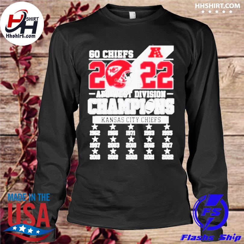 Kansas City Chiefs Go Chiefs 2022 Afc West Division Champions T-shirt,  hoodie, sweater and long sleeve