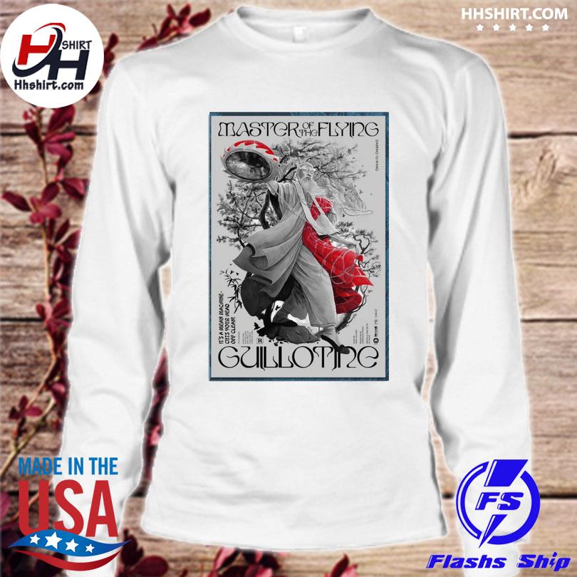 Nice master of the Flying Guillotine Poster 2023 Limited shirt, hoodie,  sweater, long sleeve and tank top