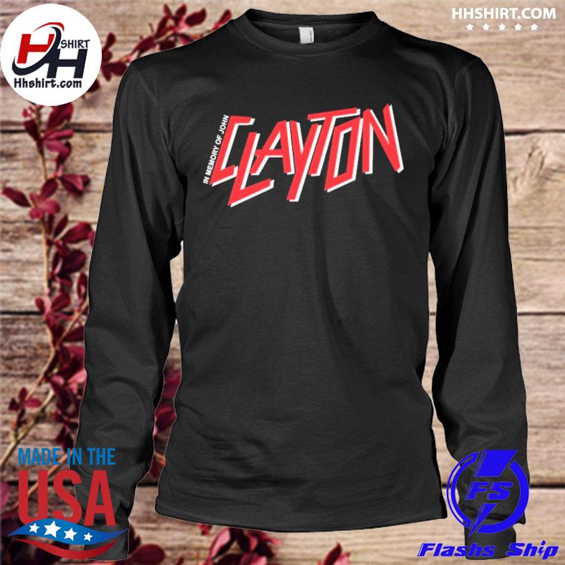 Maury brown clayton in memory of john shirt, hoodie, longsleeve tee, sweater