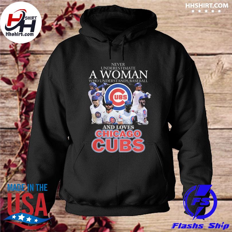 Never Underestimate A Woman Who Understands Baseball and Loves Chicago Cubs  Shirt