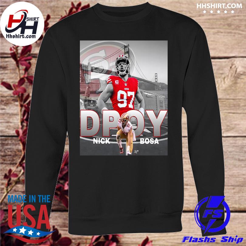 Nfl defensive player of the year is nick bosa T-shirt, hoodie