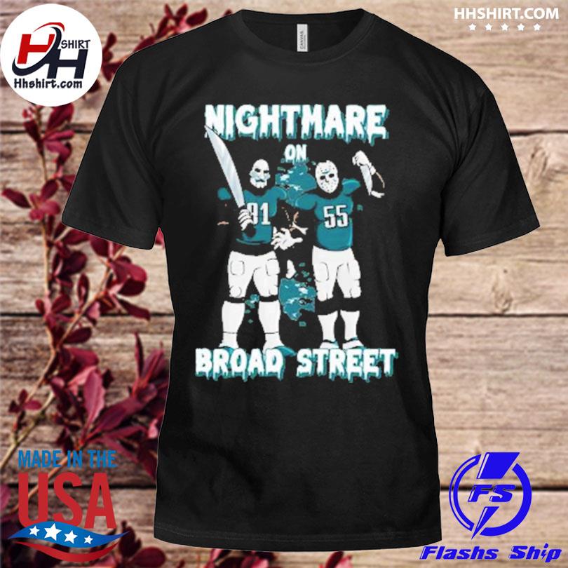 Barstool Sports Nightmare On Broad Street Philadelphia Eagles Nfl Shirt,  hoodie, sweater, long sleeve and tank top