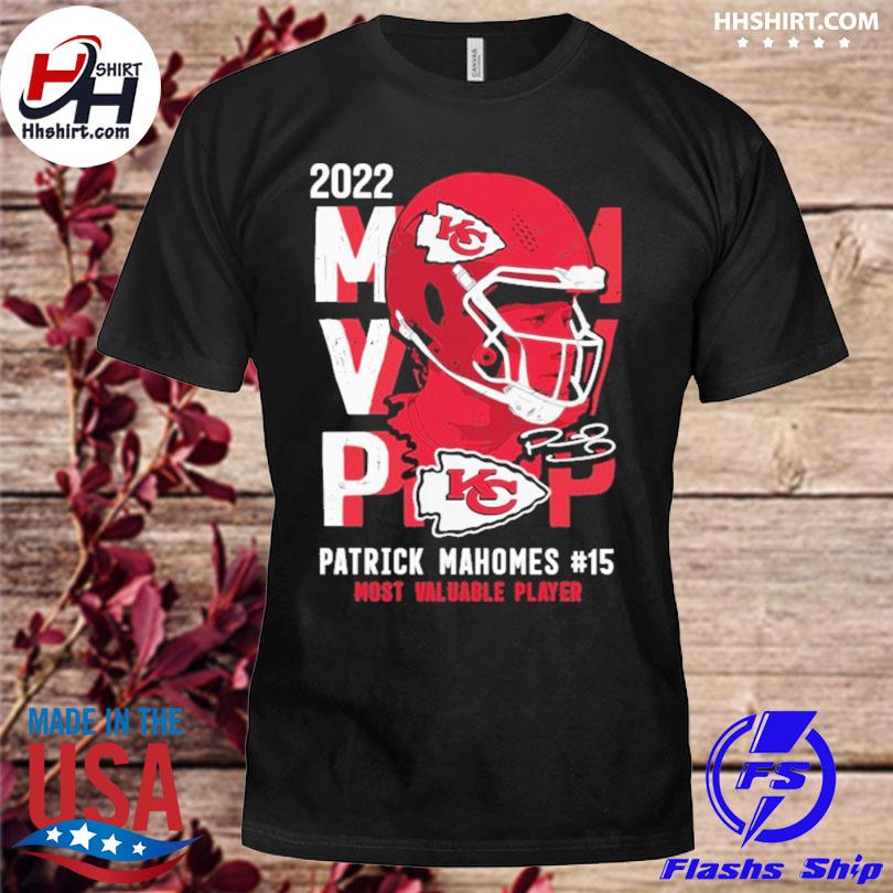 Official patrick Mahomes #15 most valuable Player black 2022 t-shirt,  hoodie, sweater, long sleeve and tank top