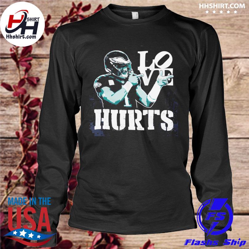 Philadelphia Eagles Love Hurts T-shirt 