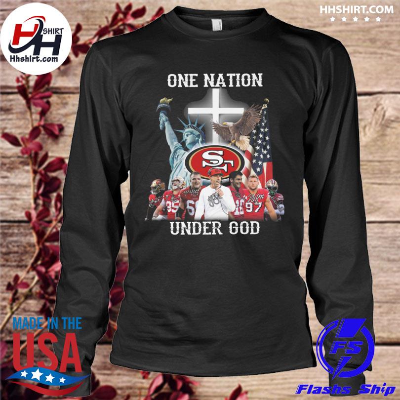 San Francisco 49ers One Nation Under God Shirt - Jomagift