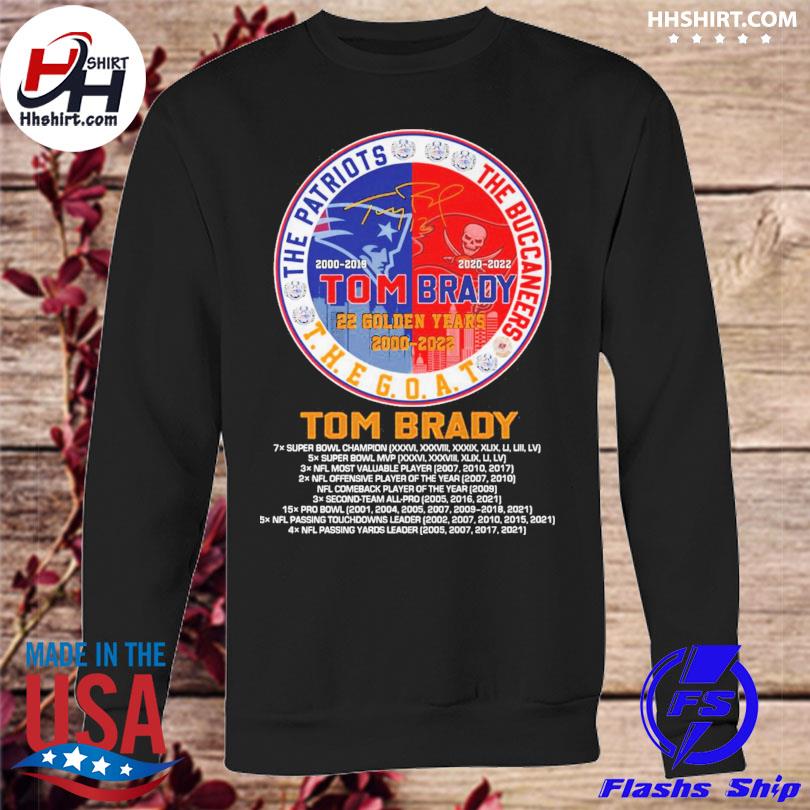 Tom Brady 22 Golden Years 2000 2019 2020 2022 The Patriots And The  Buccaneers Signature Shirt, hoodie, sweater, long sleeve and tank top