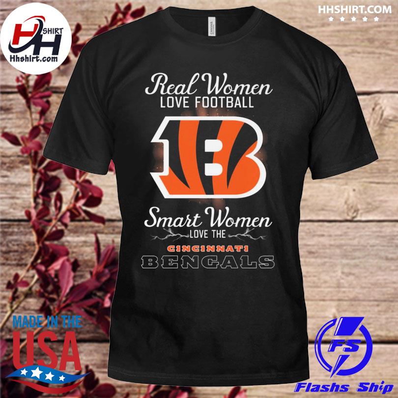 Real women love football smart women love the Cincinnati Bengals 2023 shirt,  hoodie, sweater, long sleeve and tank top