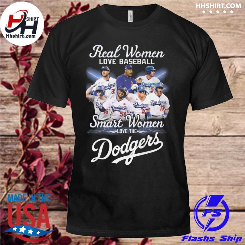 Top funny real women love baseball smart women love the Los Angeles Dodgers  2023 shirt, hoodie, sweater, long sleeve and tank top