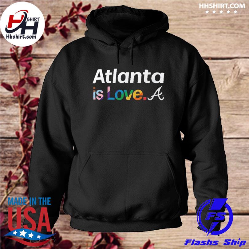 LGBT Atlanta Braves is love city pride shirt, hoodie, longsleeve