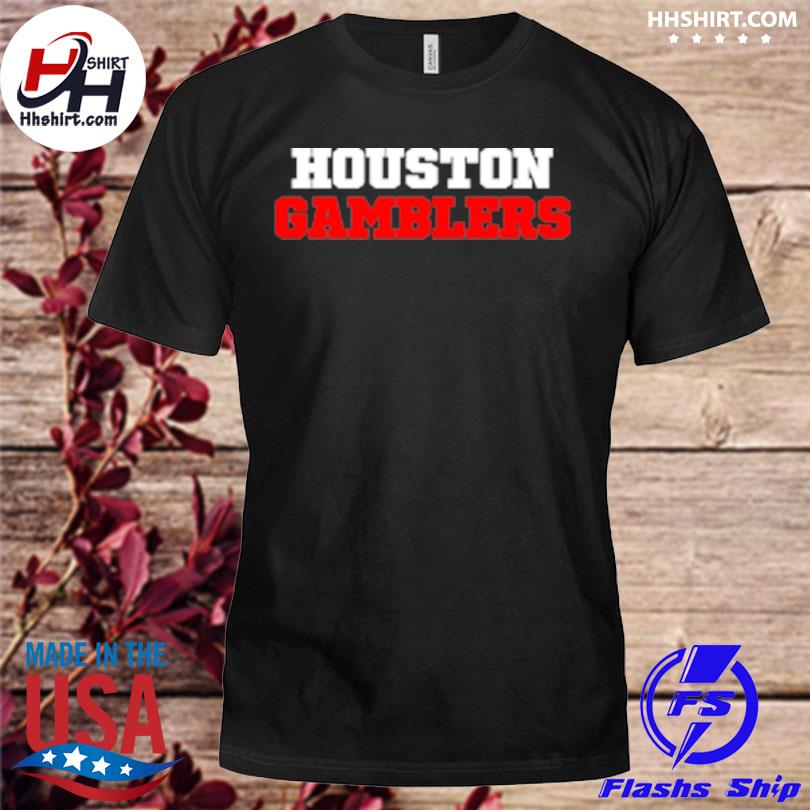 The houston gamblers shirt, hoodie, sweater, long sleeve and tank top