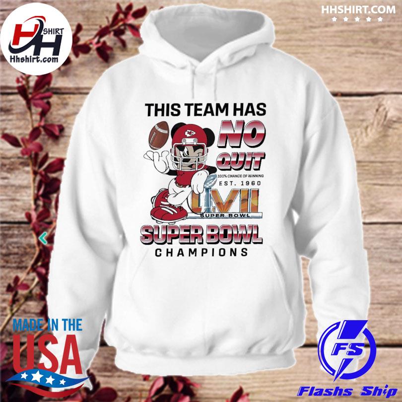 Funny mickey mouse this team has no quit super bowl champions 2024 shirt,  hoodie, sweater, long sleeve and tank top