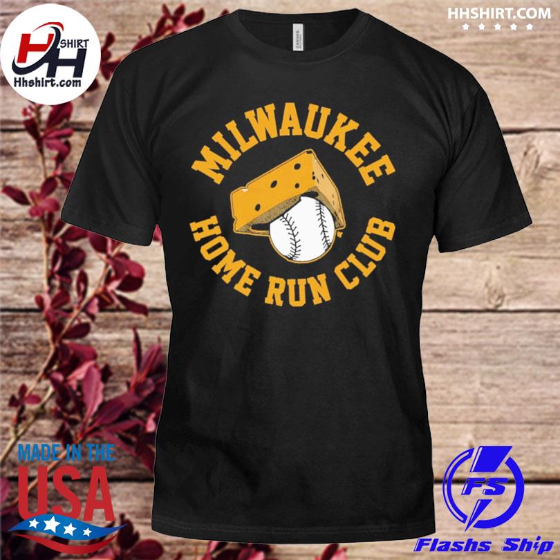 Official baseball Milwaukee Home Run Club Extra Cheesy shirt, hoodie,  sweater, long sleeve and tank top