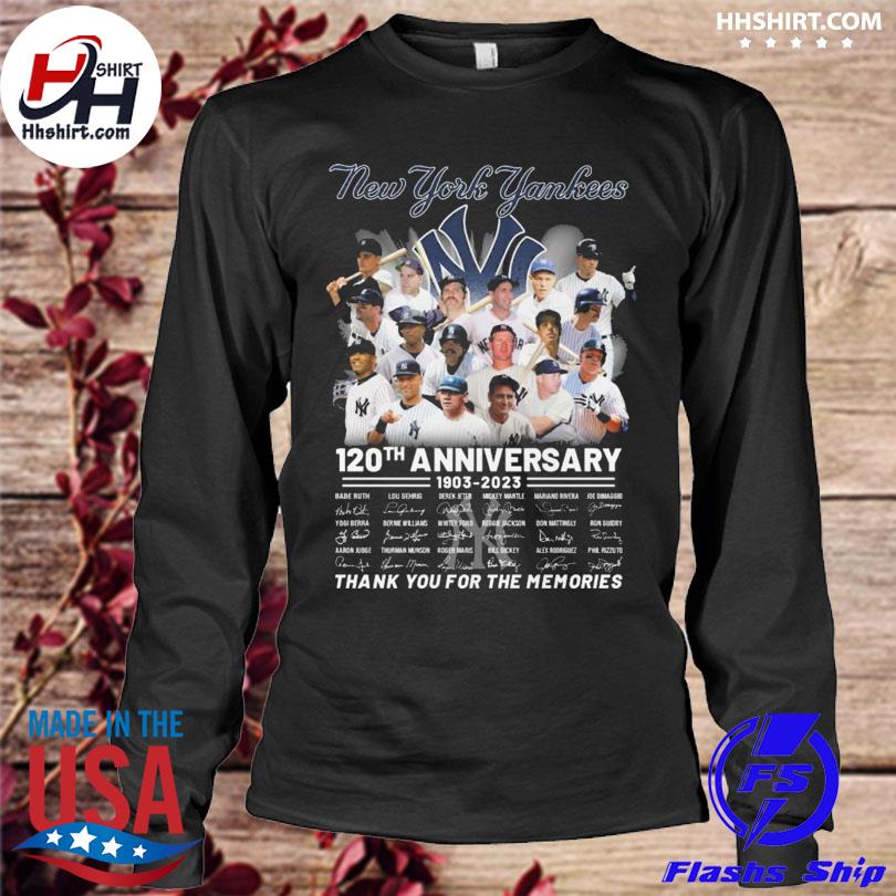 New York Yankees 120th Anniversary 1903 2023 Thank You For The Memories  T-Shirt, hoodie, sweater, long sleeve and tank top