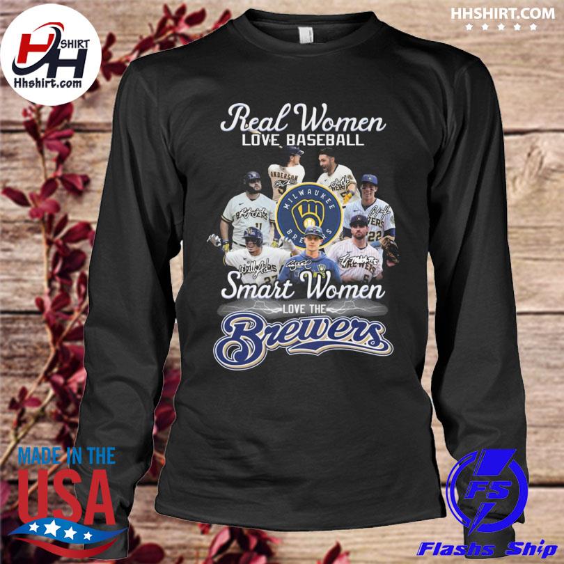 Real Women Love Baseball Smart Women Love The Milwaukee Brewers 2023  Signatures Shirt, hoodie, sweater, long sleeve and tank top