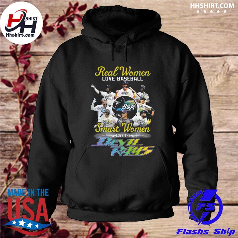 Real women love baseball smart women love the Tampa Bay Devil Rays  signatures 2023 shirt, hoodie, sweater, long sleeve and tank top