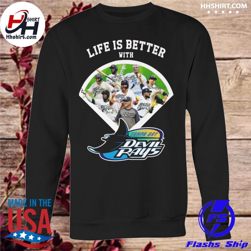 Tampa Bay Devil Rays life is better with signatures 2023 shirt