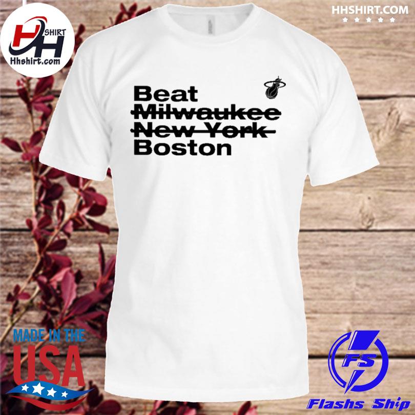 Beat milwaukee new york boston shirt