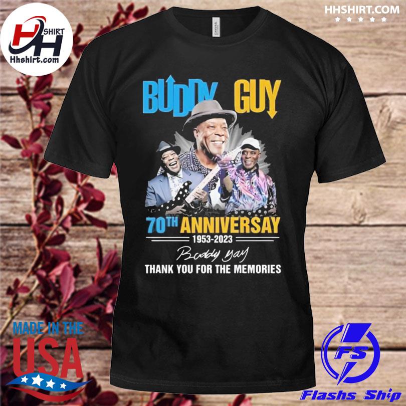 Buddy Guy 70th anniversary 1953 2023 thank you for the memories signatures shirt