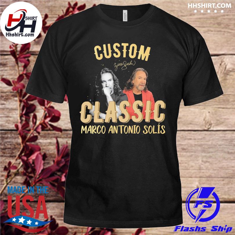 Custom classic marco antonio solis signature shirt