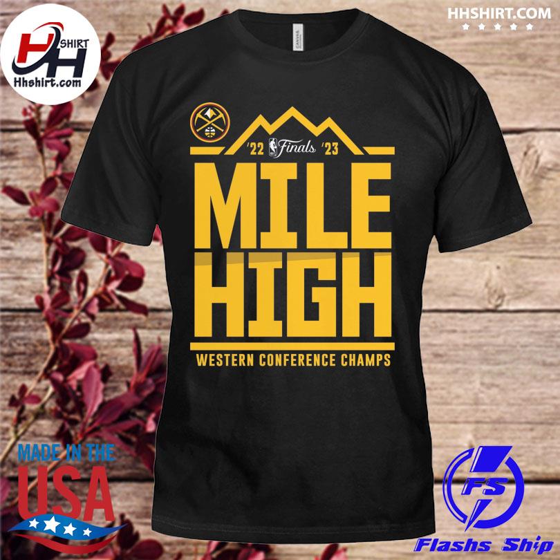Denver nuggets 2023 western conference champions spin hometown mantra shirt