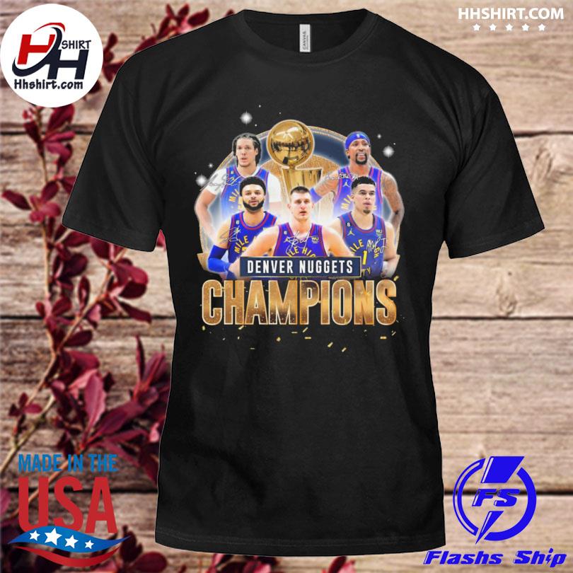 Denver nuggets wins all team player champions 2023 signatures shirt