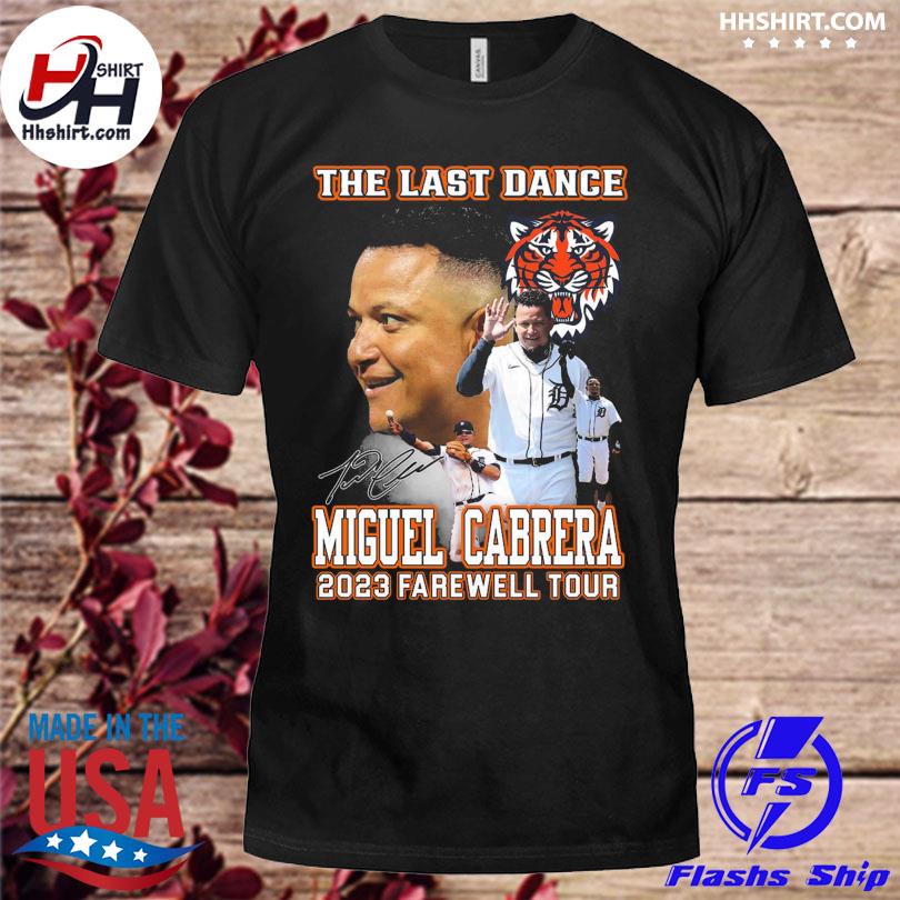 Miguel Cabrera Last Ride Detroit Tigers Shirt - High-Quality