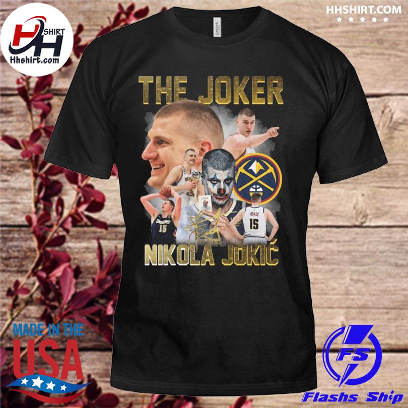 Funny 2023 denver nuggets the joker nikola jokic signature shirt
