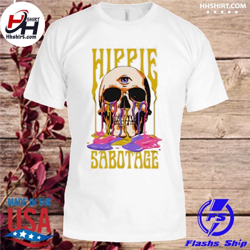 Hippie sabotage melting skull 2023 shirt