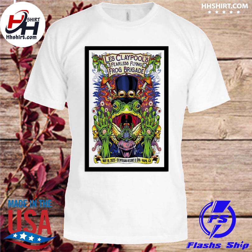 May 19 2023 napa ca les claypool's fearless flying frog brigade shirt
