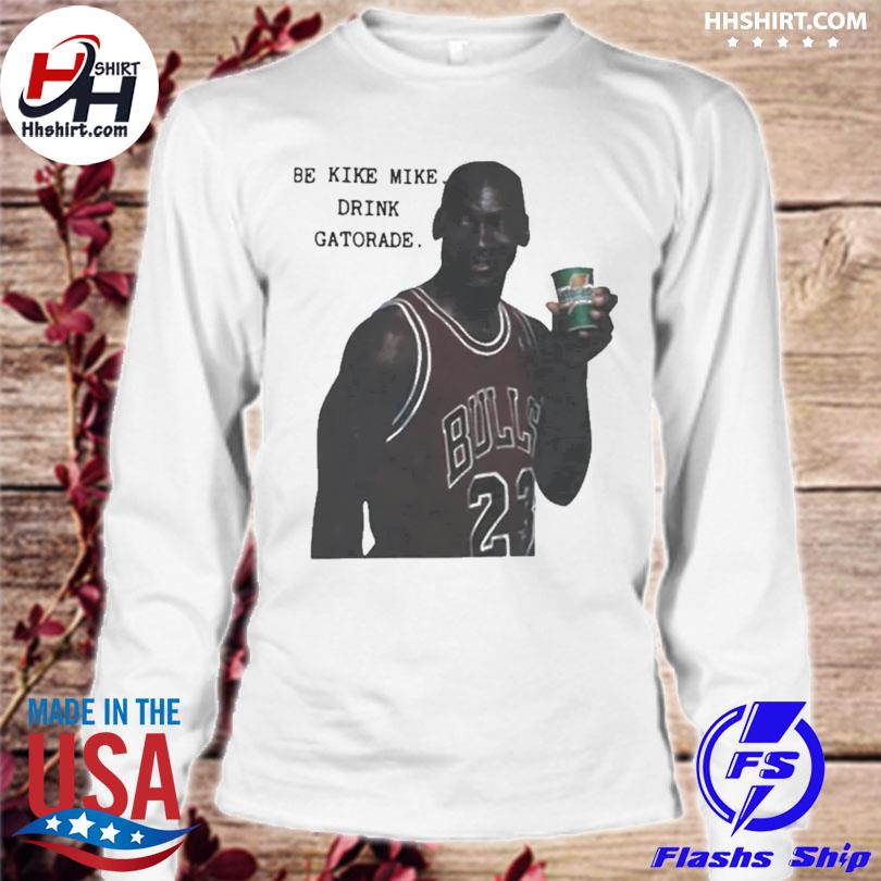 Be like mike long sales sleeve