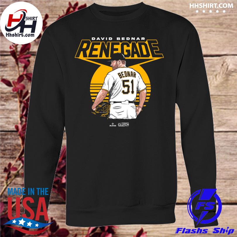 David Bednar Renegade Pittsburgh Pirates baseball shirt, hoodie, sweater  and long sleeve