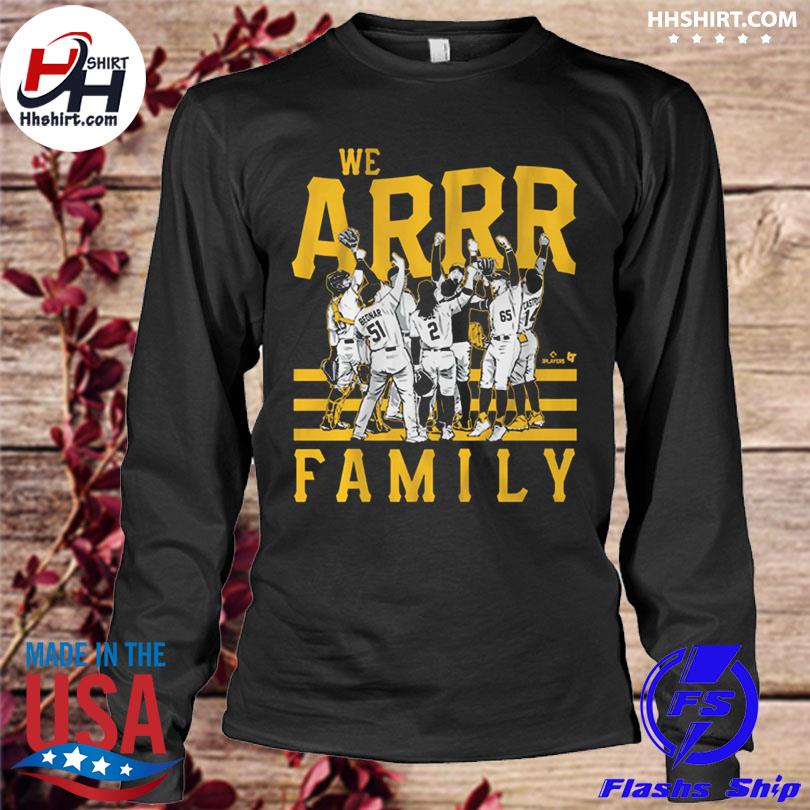 Pittsburgh pirates we arrr family 2023 shirt
