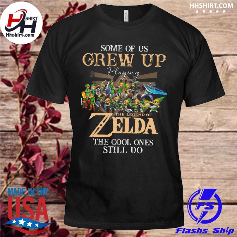 Some of us grew up playing The Legend of Zelda the cool ones still do 2023 shirt