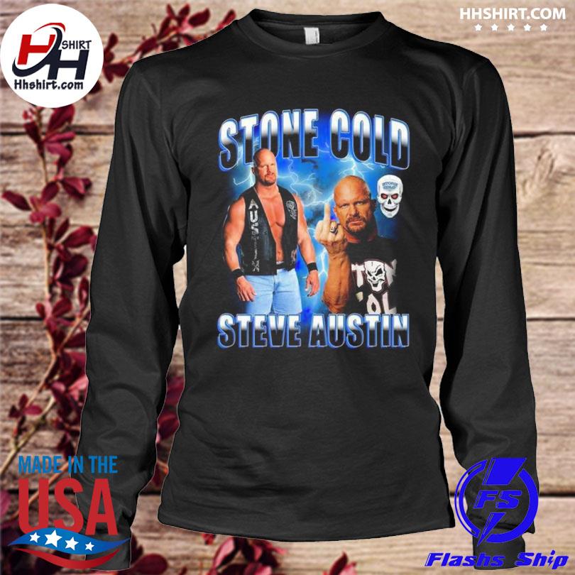 Stone cold steve austin what wht 2023 shirt, hoodie, sweater, long sleeve  and tank top