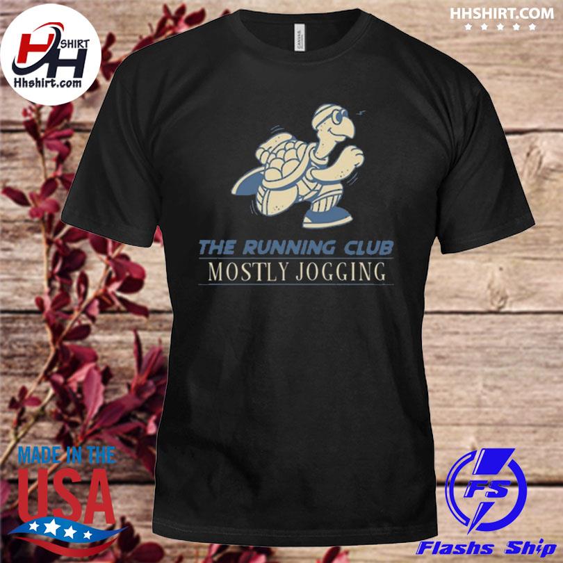 The running club mostly jogging ver 3 shirt