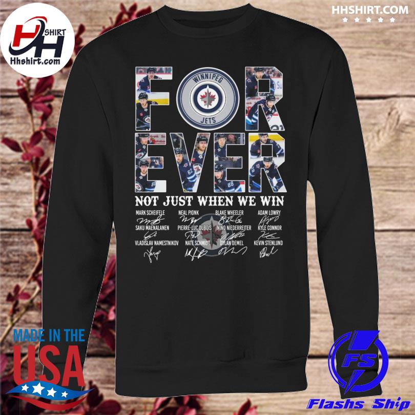 Winnipeg Jets for ever not just when we win signatures 2023