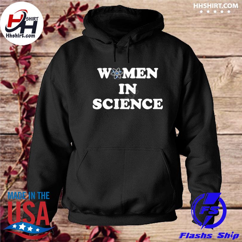 Women In Science s hoodie