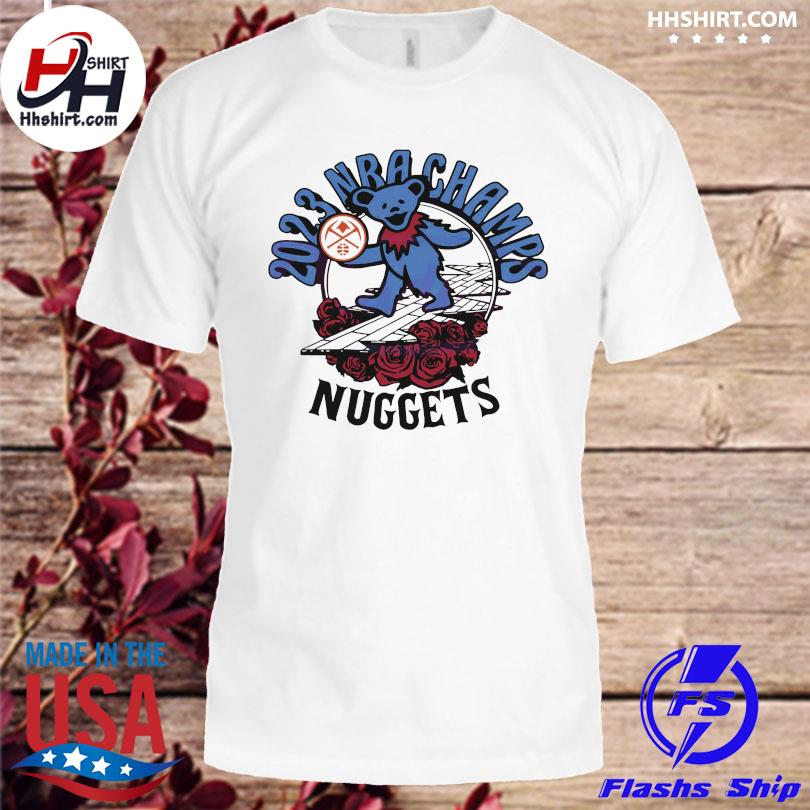 Official Grateful Dead Denver Nuggets NBA 2023 shirt, hoodie, sweater, long  sleeve and tank top