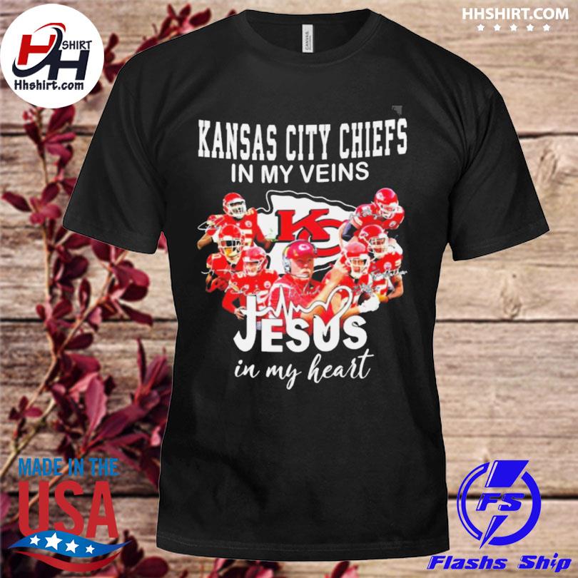 Best Kansas City Chiefs in my veins Jesus in my heart shirt