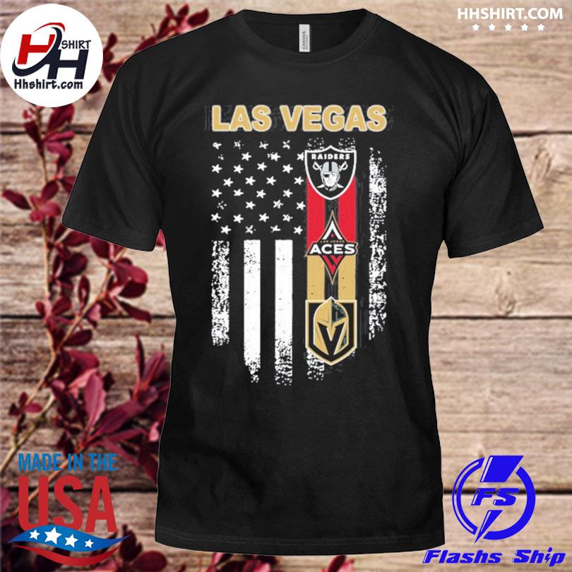 Las Vegas Raiders Vegas Golden Aces And Vegas Golden Knights Flag 2023 Shirt