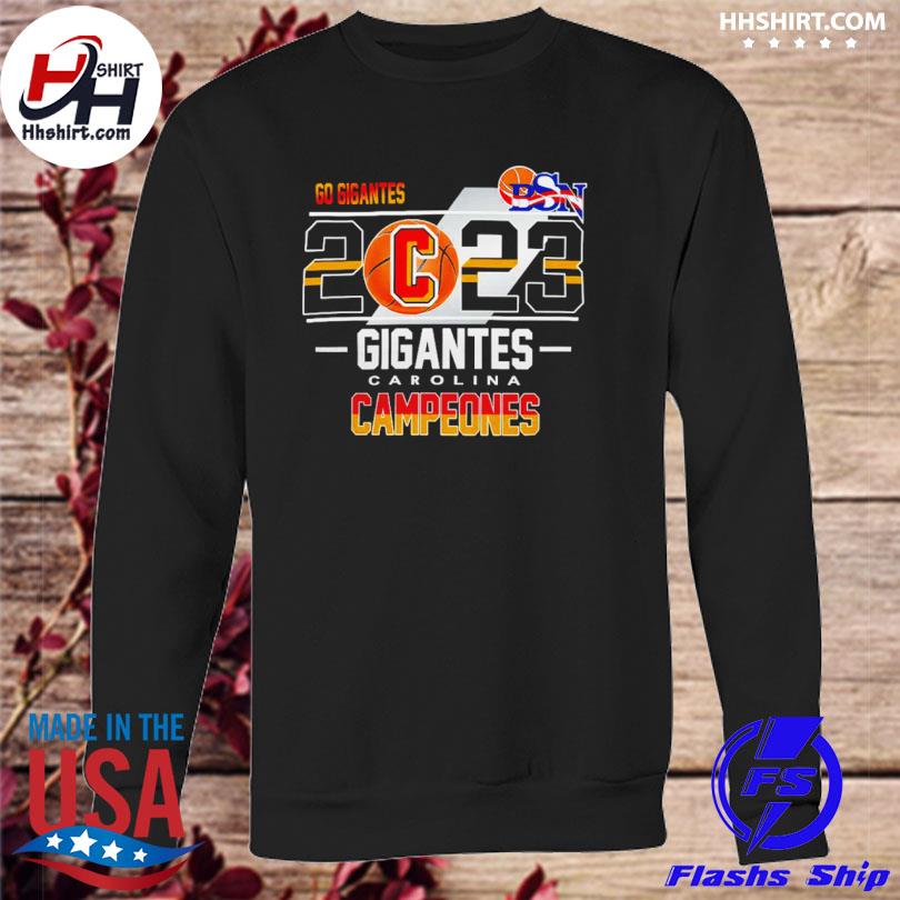 2023 Gigantes de Carolina Campeones Shirt, hoodie, sweater, long sleeve and  tank top