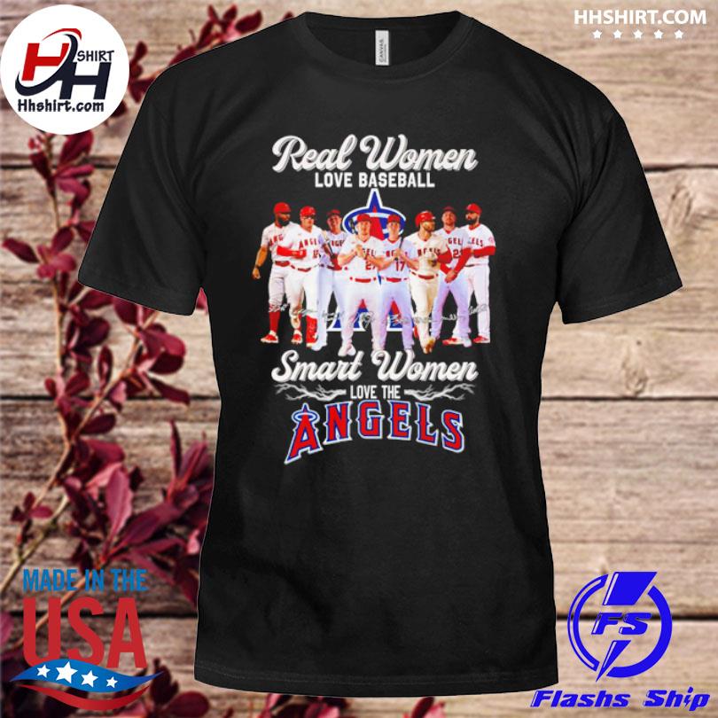 Real Women Love Baseball Smart Women Love The Angels T Shirt - Growkoc