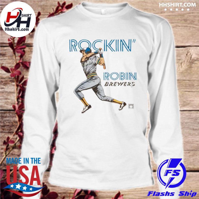 Milwaukee baseball rockin' robin yount homage shirt, hoodie, longsleeve,  sweater