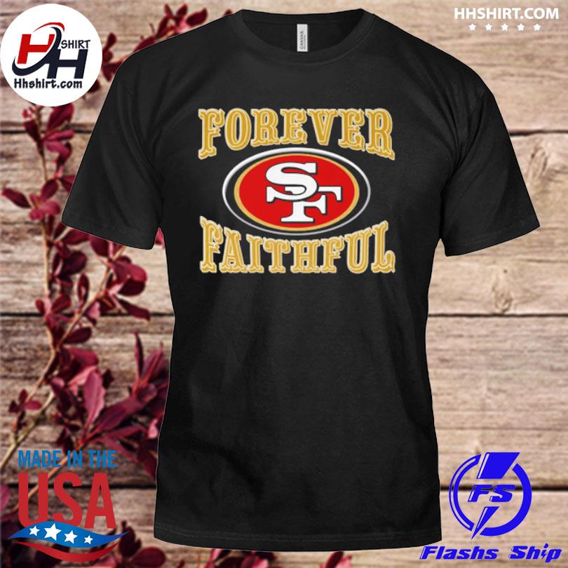 San Francisco 49ers T-Shirt Faithful 49ers Gift - Personalized