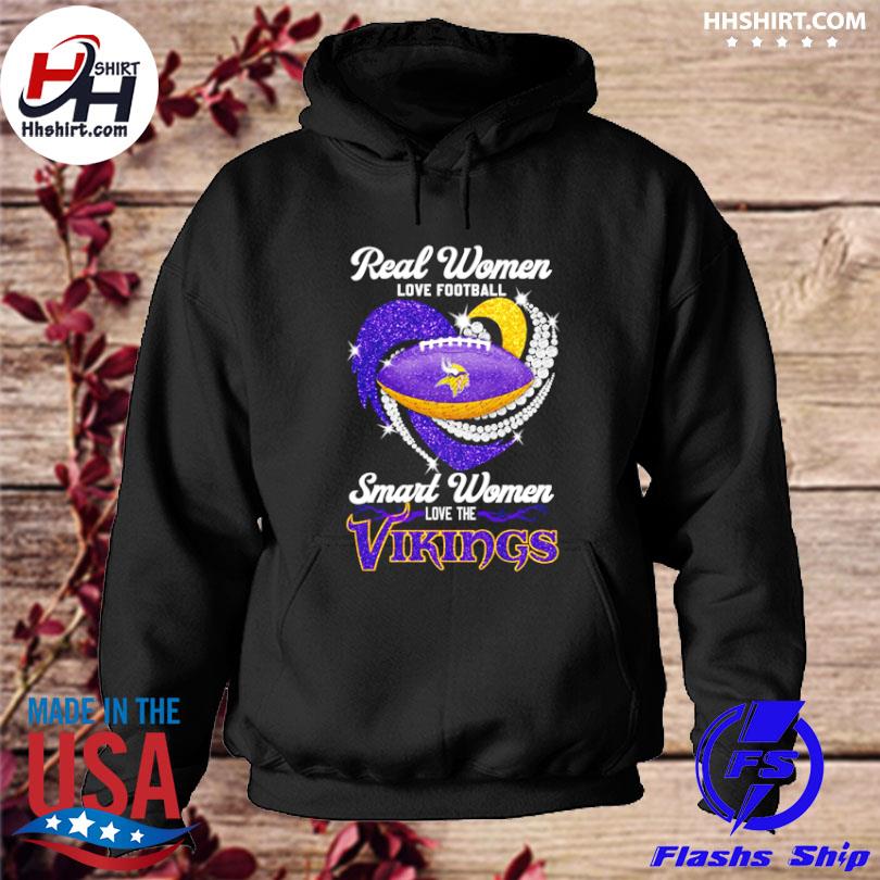 Minnesota Vikings Shirt Real Women Love Football Smart Women Love